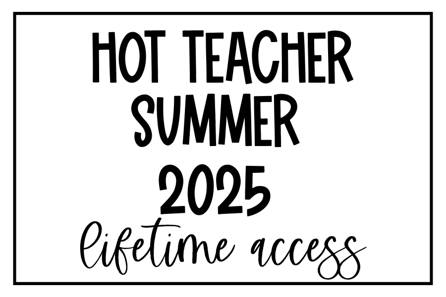 Hot Teacher Summer 2025 Lifetime Access