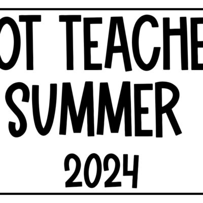 Hot Teacher Summer 2024
